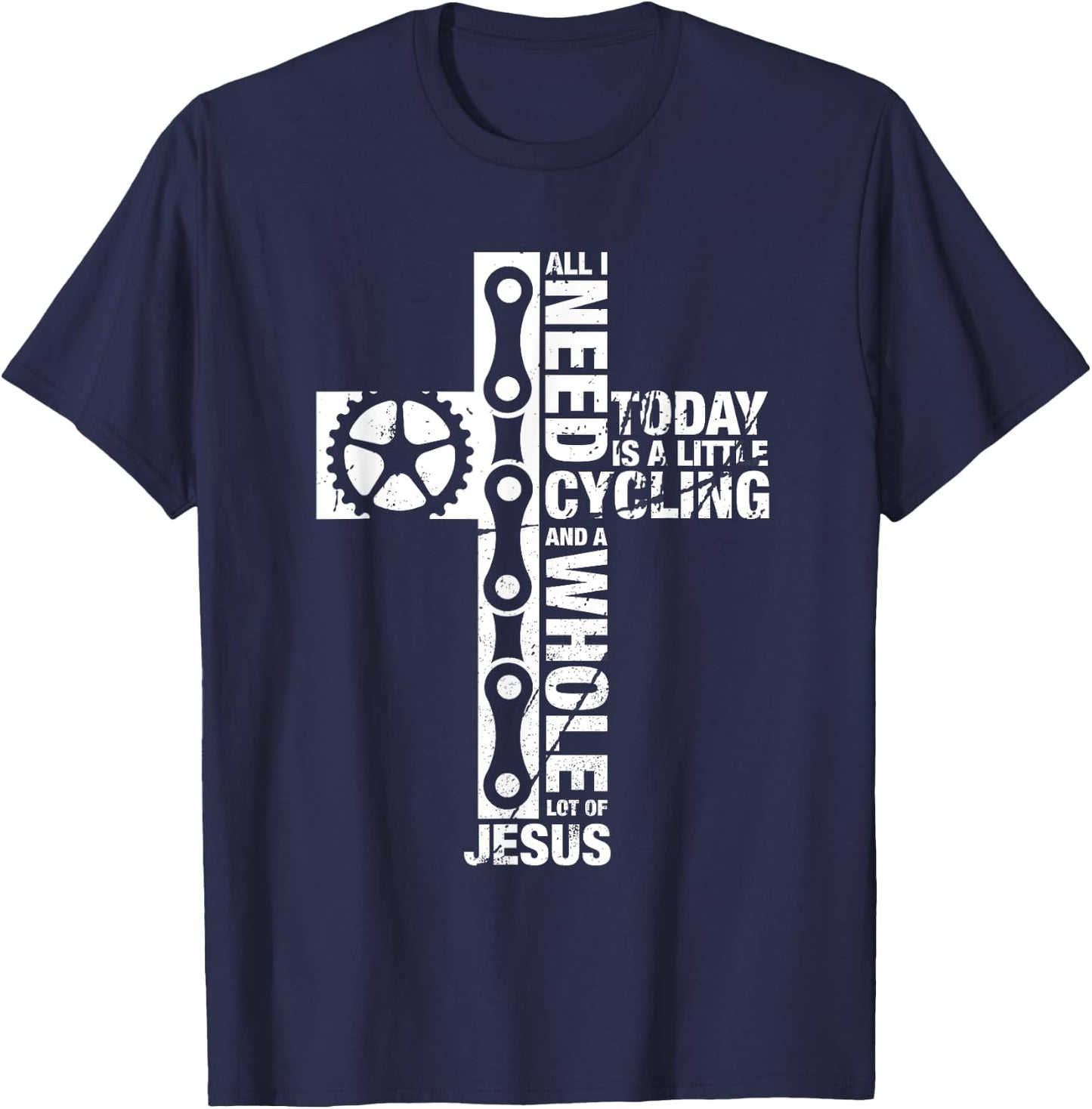 Bluetonic Cycling All I Need Is Cycling And Jesus Christian Religious Gifts T-Shirt - T-Shirt | Navy