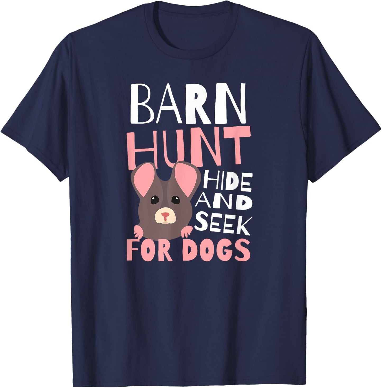 Barn Hunt Hide And Seek Design Barn Hunt T-Shirt - T-Shirt | Navy