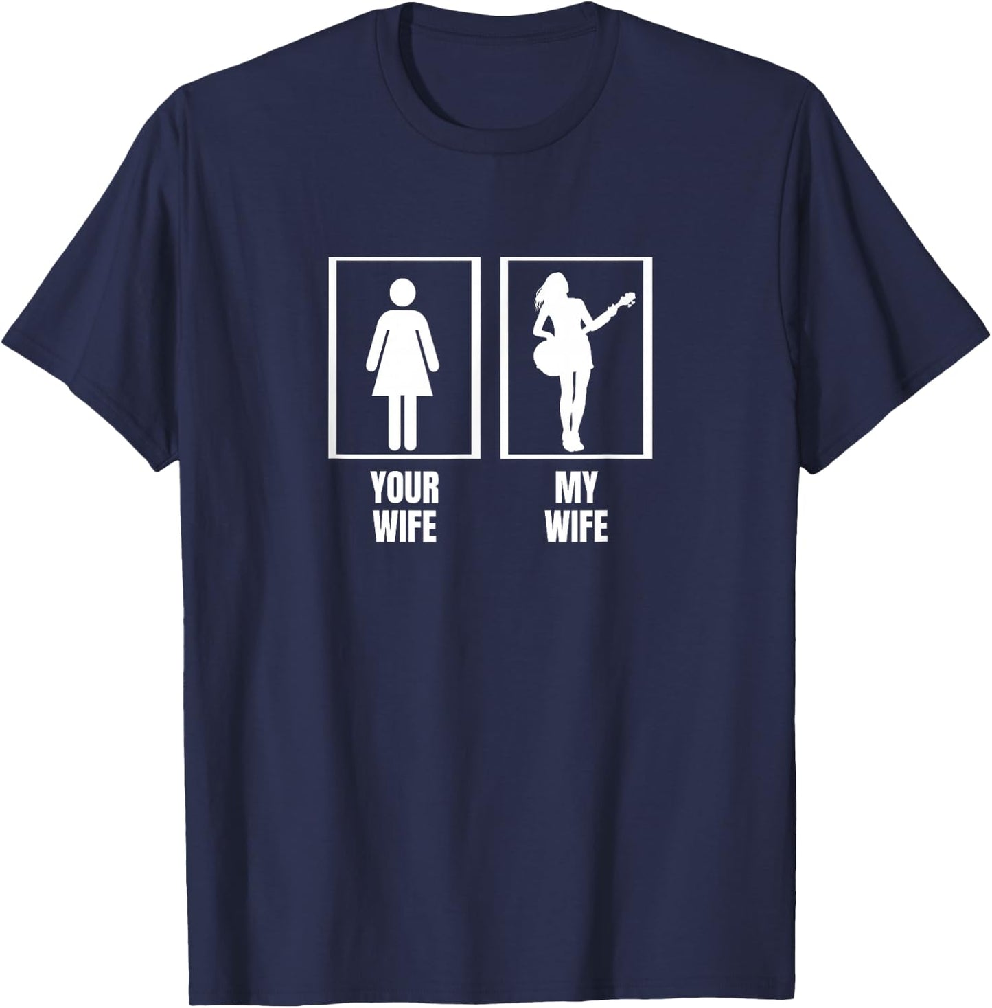 Your Wife My Wife Bass Guitar Husband Funny Bass Player T-Shirt - T-Shirt | Navy