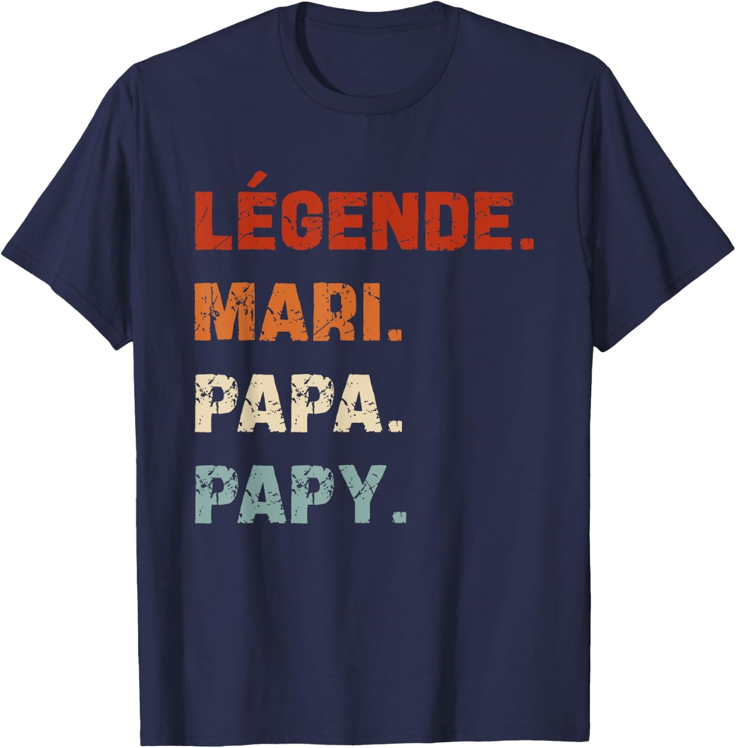 Légende Mari Papa Papy Idée-cadeau Humour Homme Grand-Père T-Shirt - T-Shirt | Navy
