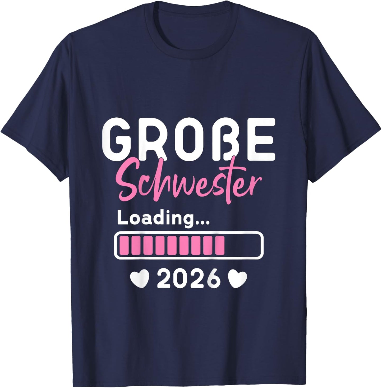 Children's Big Sister Loading 2026, I Will Be Big Sister 2026 , black T-Shirt - T-Shirt | Navy