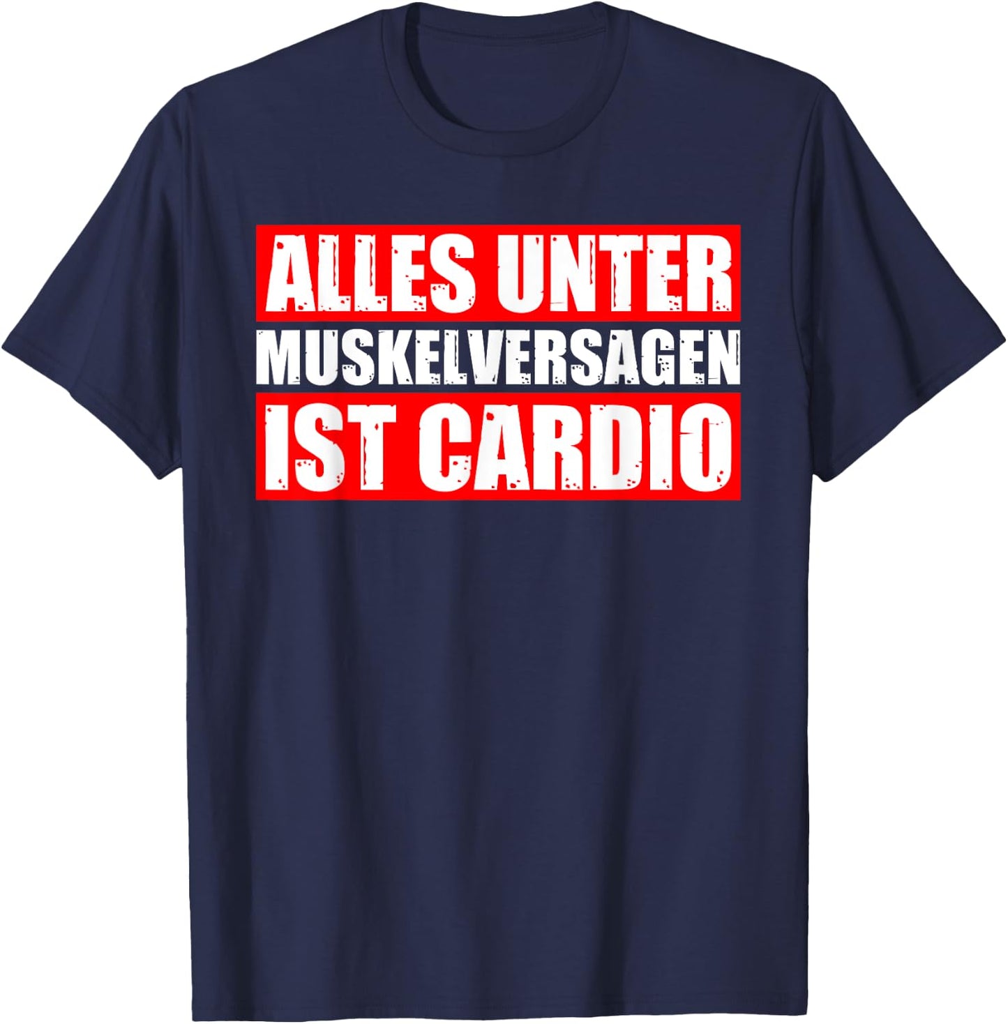 Cardio Kraftsport Gym Funny Bodybuilding , black T-Shirt - T-Shirt | Navy