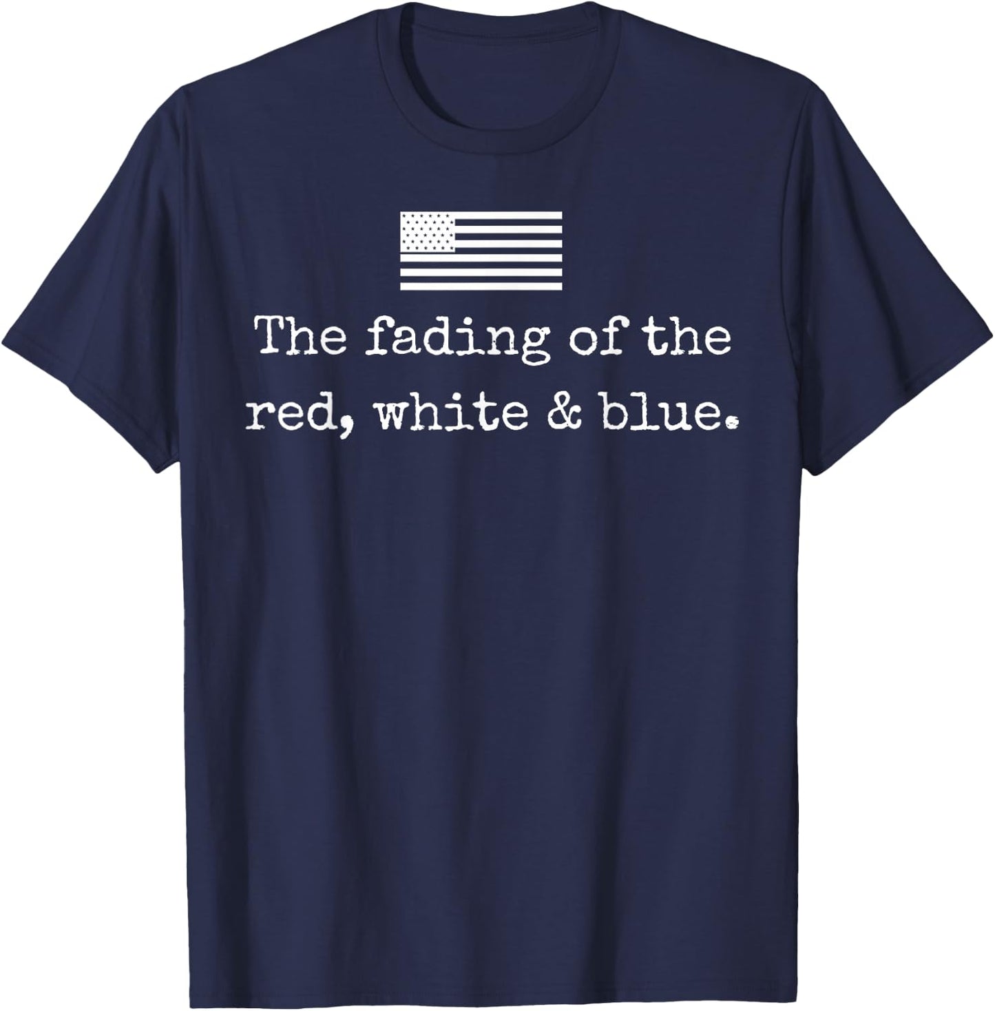 The Fading of The Red White Blue T-Shirt - T-Shirt | Navy