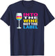 Pansexual Pride Flag Colors Into The Wine Not The Label T-Shirt - T-Shirt | Navy