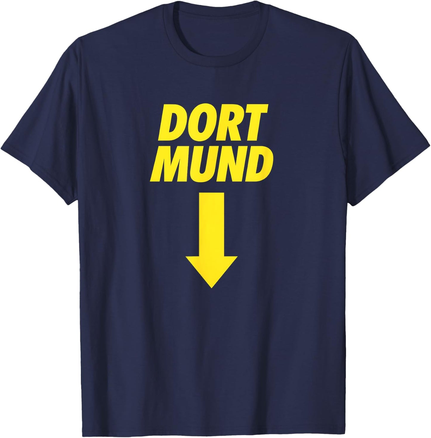Dortmund Karnevalskostüm Spruch Fasching Umzug JGA T-Shirt - T-Shirt | Navy