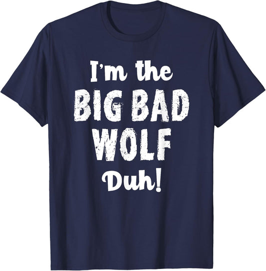 Big Bad Wolf Costume Shirt Halloween - Duh! Funny T-Shirt - T-Shirt | Navy