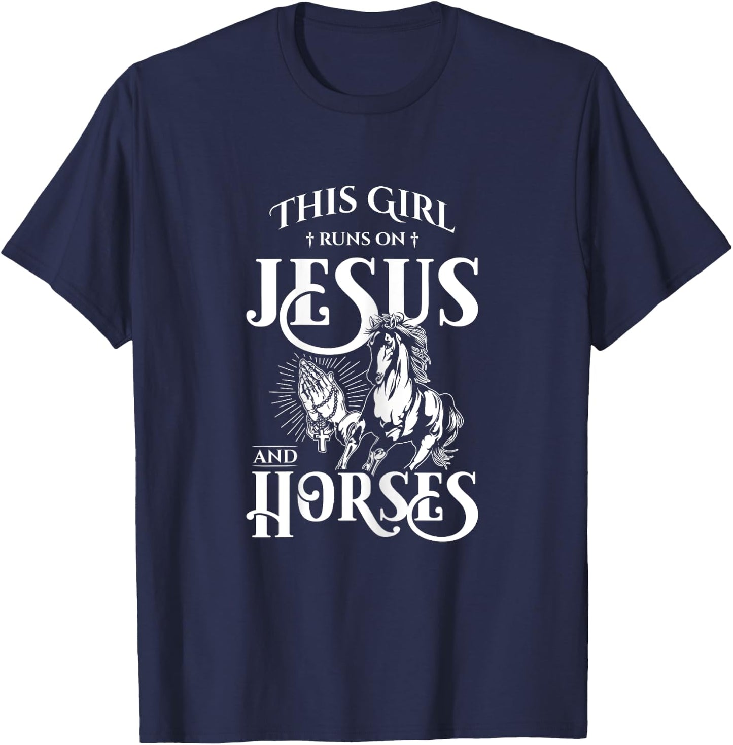 This Girl Runs On Jesus And Horses - Horse Lover Gift T-Shirt - T-Shirt | Navy
