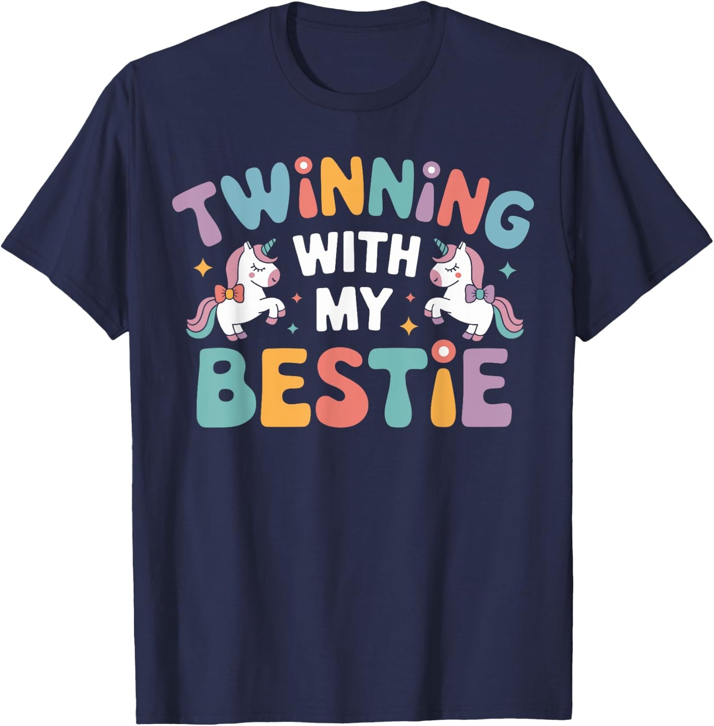 Twinning With My Bestie Unicorn Magical Duo BFF Twins Day T-Shirt - T-Shirt | Navy