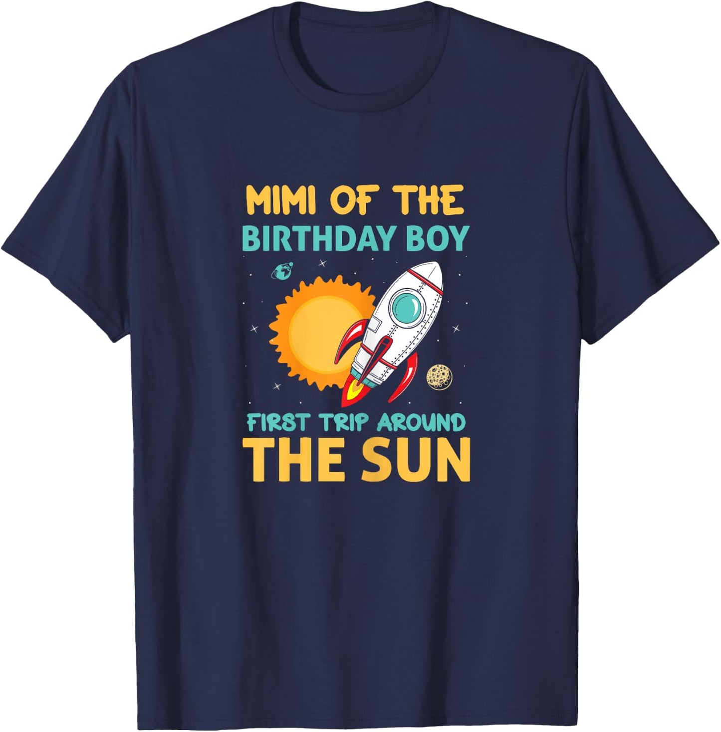 Mimi Of The Birthday Boy First Trip Around The Sun 1st Bday T-Shirt - T-Shirt | Navy