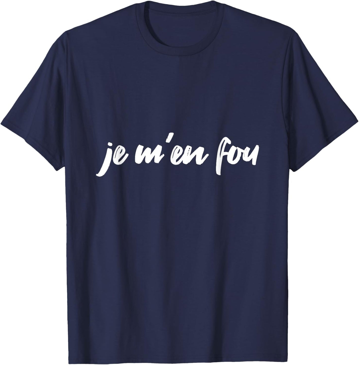 Je m'en fou , Black, S T-Shirt - T-Shirt | Navy