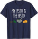 My Pesto Is The Besto: Funny Italian Pasta Lover T-Shirt - T-Shirt | Navy