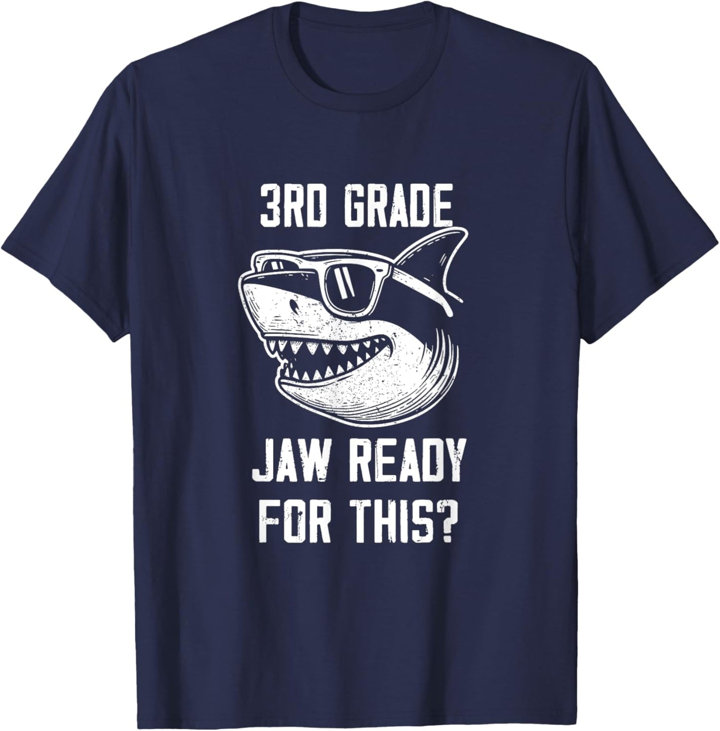 3RD Grade Jaw Ready For This Kids Shark Ocean Wildlife T-Shirt - T-Shirt | Navy