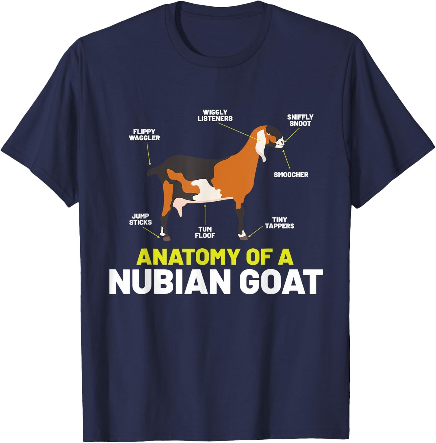 Goat Lovers Shirt Meme | Pet Animal Pun Funny Nubian Goat T-Shirt - T-Shirt | Navy