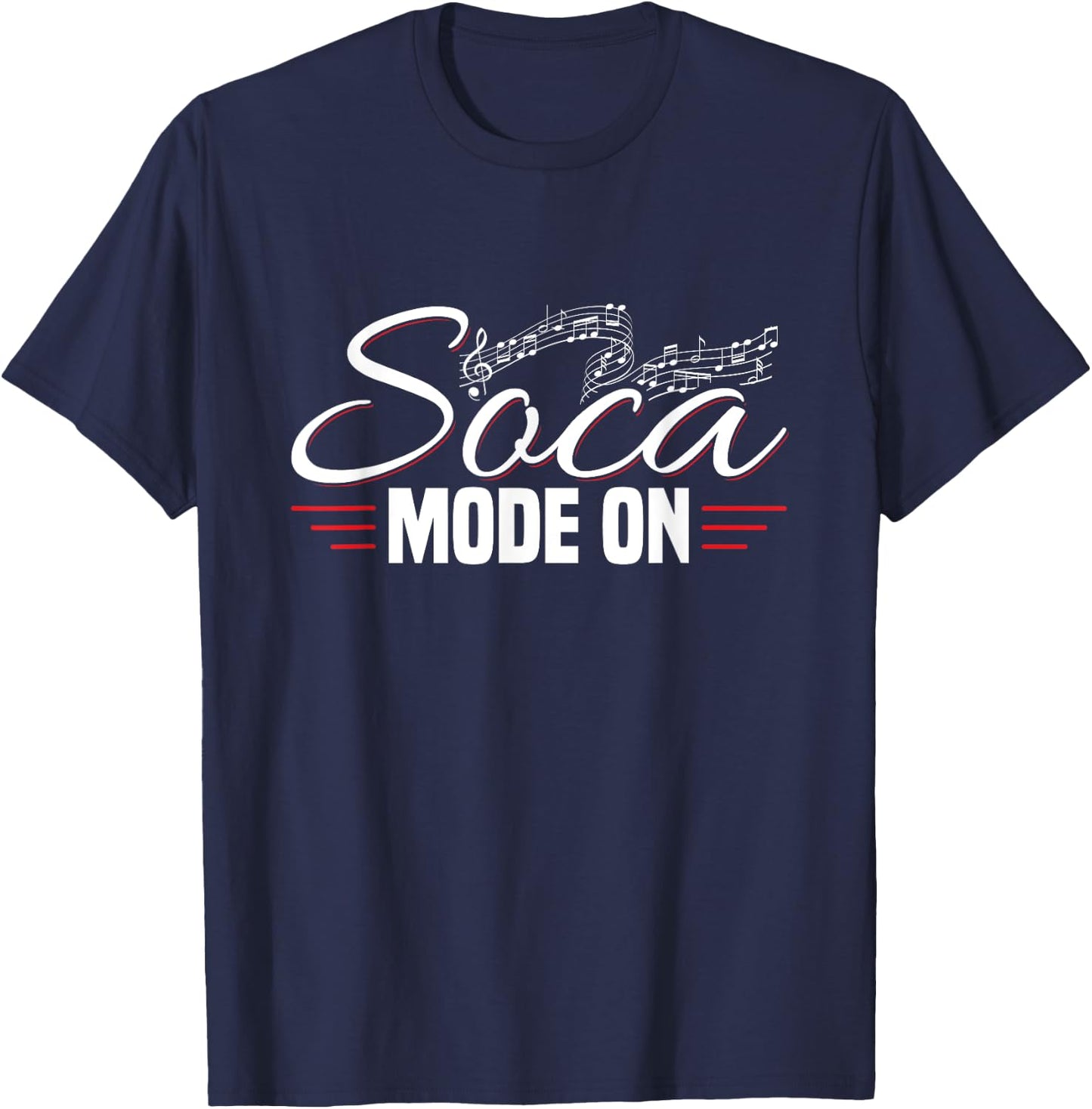Soca Mode On Design for a Soca festival lover T-Shirt - T-Shirt | Navy