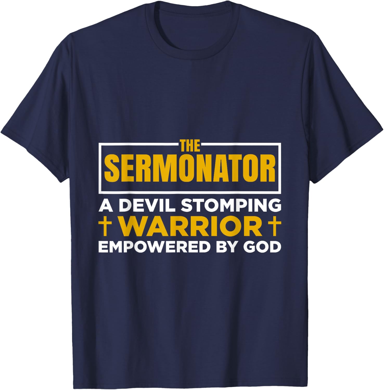 The Sermonator Funny Pastor Preacher Faith T-Shirt - T-Shirt | Navy