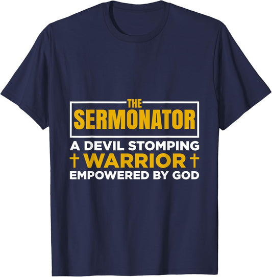 The Sermonator Funny Pastor Preacher Faith T-Shirt - T-Shirt | Navy