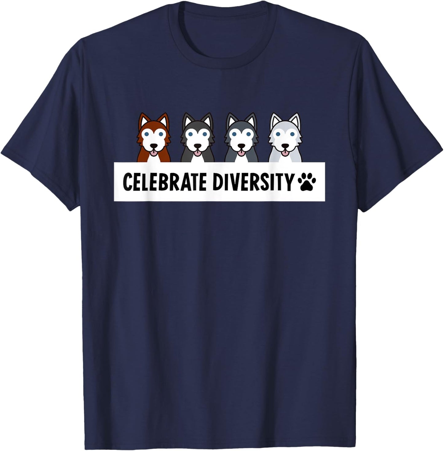 Celebrate Diversity Husky Dog T-Shirt - T-Shirt | Navy