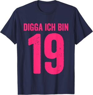 Digga I Am 19 Years Girl 19th Birthday Lady , black T-Shirt - T-Shirt | Navy
