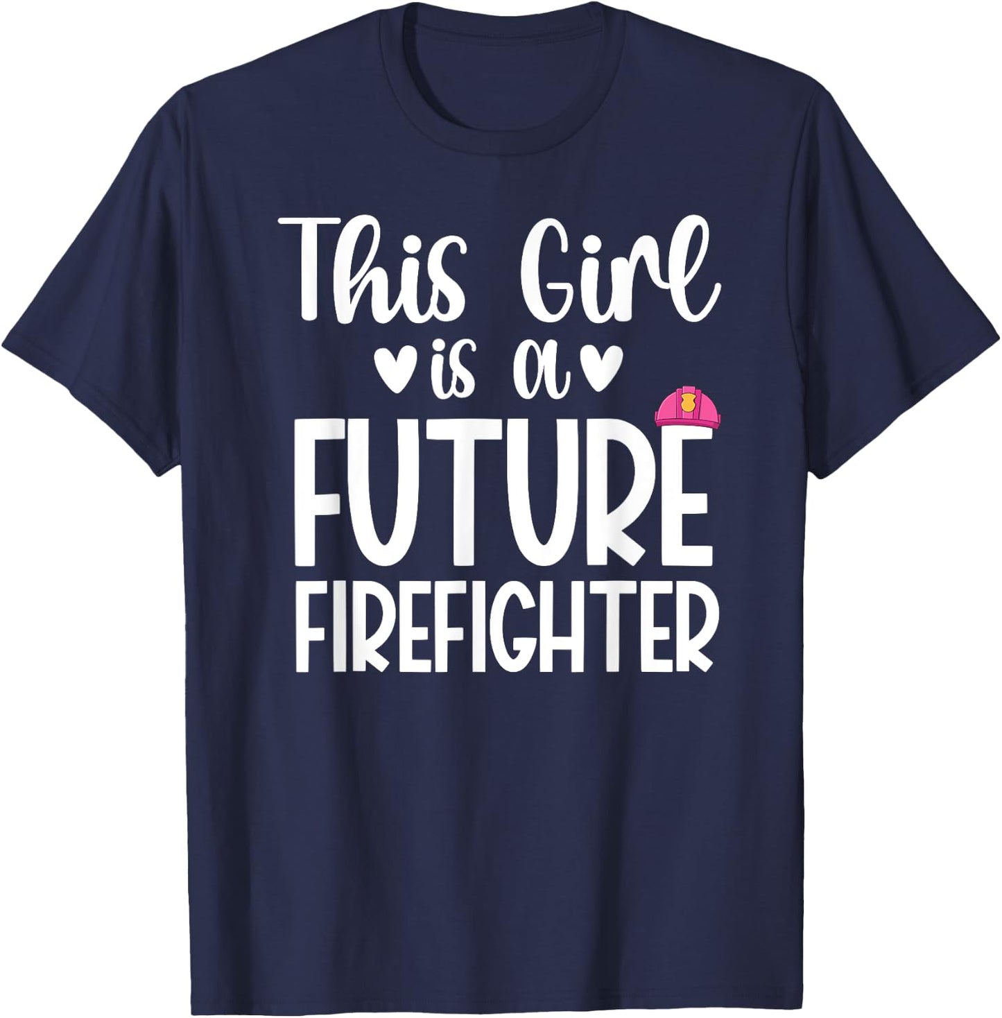 This Girl Is A Future Firefighter Future Fireman Kids T-Shirt - T-Shirt | Navy
