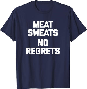 Meat Sweats, No Regrets Funny Saying Bacon Food T-Shirt - T-Shirt | Navy