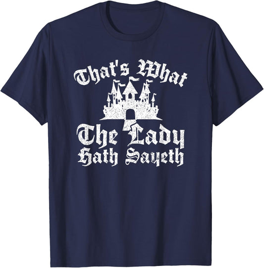 Ren Fair Renaissance Knight Cosplay Lover Funny Costumes T-Shirt - T-Shirt | Navy