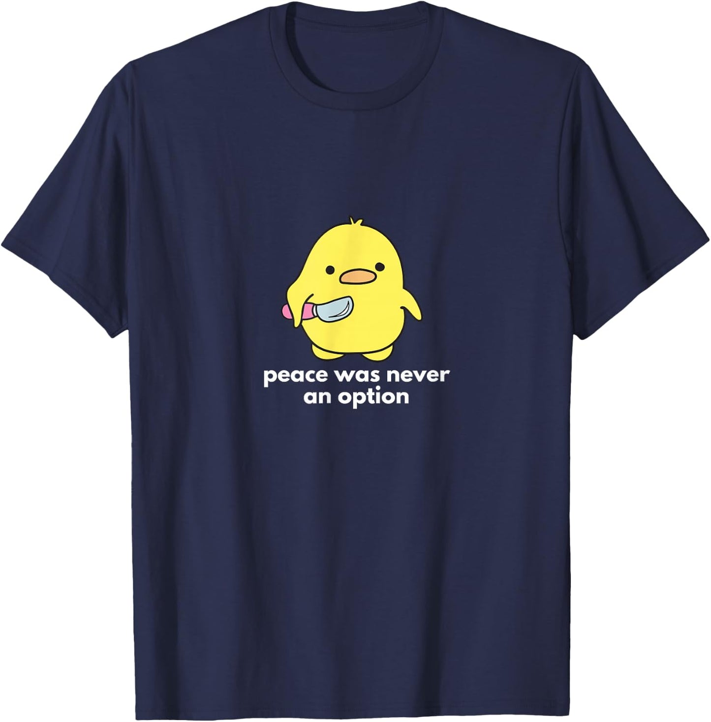 Peace Was Never An Option T-Shirt - T-Shirt | Navy