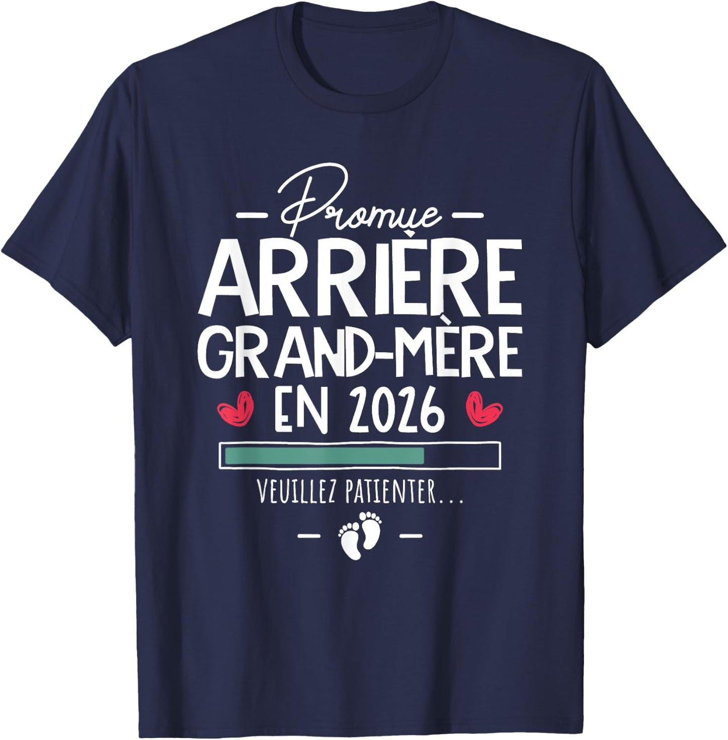 Promoted Great Grandmother 2026 - Surprise Pregnancy Family T-Shirt - T-Shirt | Navy