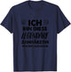 with German Text "Ich Bin Diese Legendäre Zahnärztin" [ T-Shirt - T-Shirt | Navy