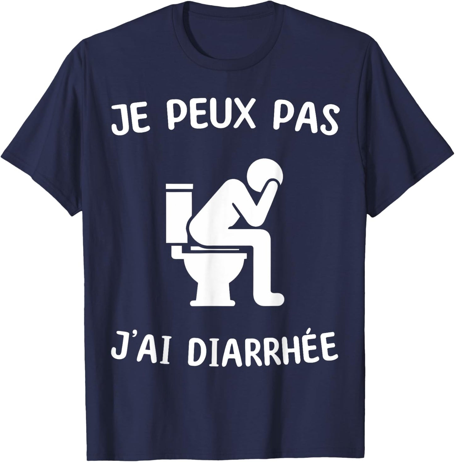 I Can't Have Diarrhea , Black, S T-Shirt - T-Shirt | Navy