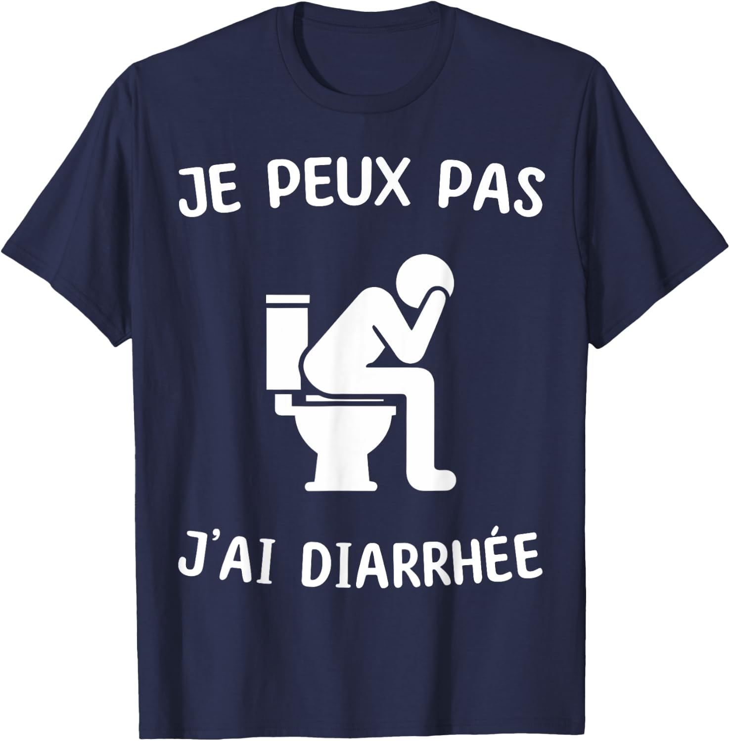 I Can't Have Diarrhea , Black, S T-Shirt - T-Shirt | Navy