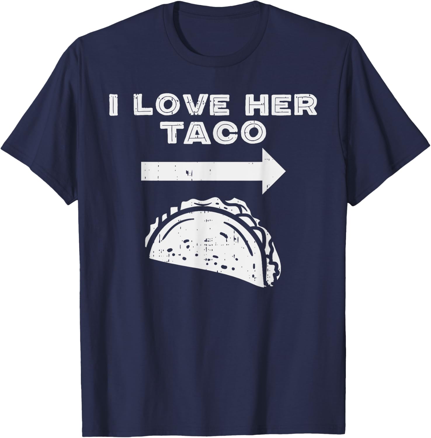 I Love Her Taco Matching Couple Cinco De Mayo Men Boyfriend T-Shirt - T-Shirt | Navy