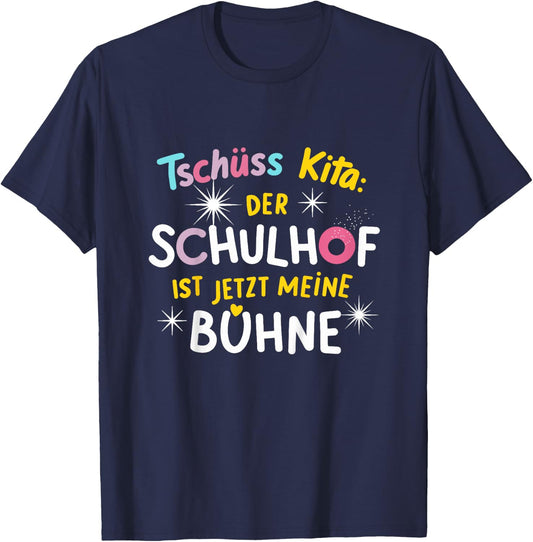Kinder Kita Abschied Abgänger Lustig Schulkind Schulhof Bühne T-Shirt - T-Shirt | Navy