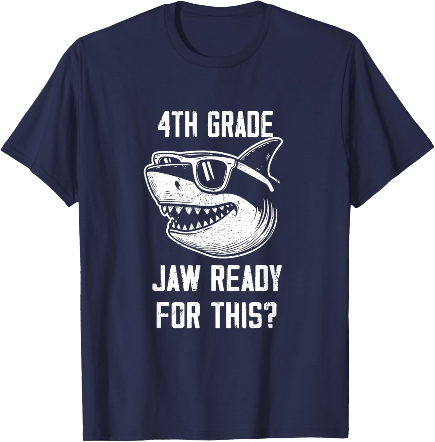 4th Grade Jaw Ready For This Kids Shark Ocean Wildlife T-Shirt - T-Shirt | Navy