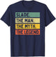 Slade The Man The Myth The Legend Funny Personalized Quote T-Shirt - T-Shirt | Navy