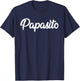 Papasito Hispanic Latino Dad fathers day T-Shirt - T-Shirt | Navy