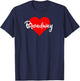 I Love Broadway Attire Theatre Musical Lover Gift T-Shirt - T-Shirt | Navy