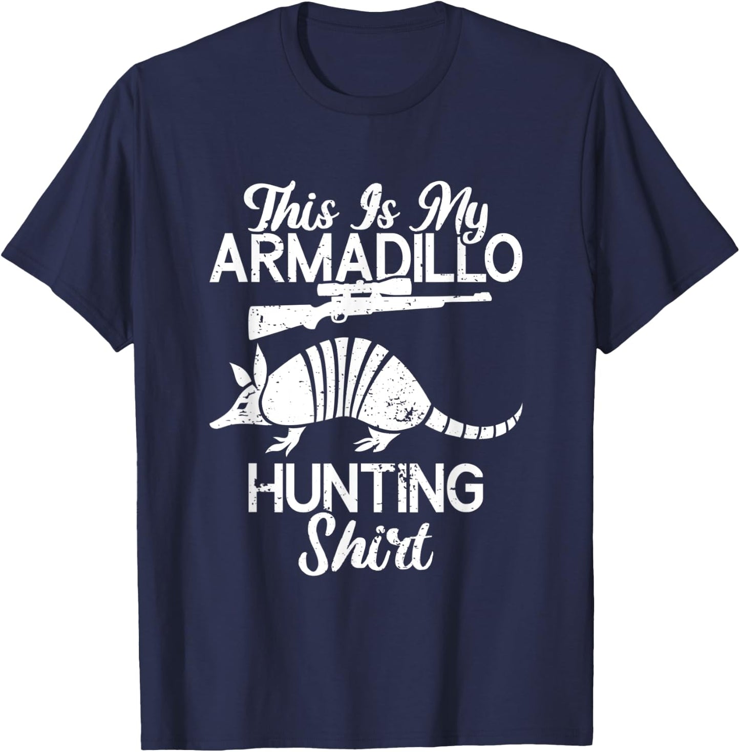 Armadillo Hunter | Funny Hunting Legend Armadillo Lover T-Shirt - T-Shirt | Navy