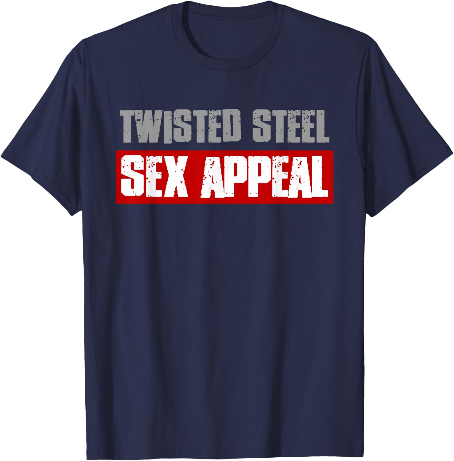TWISTED STEEL & SEX APPEAL Funny Dad Bod's Workout Men's T-Shirt - T-Shirt | Navy