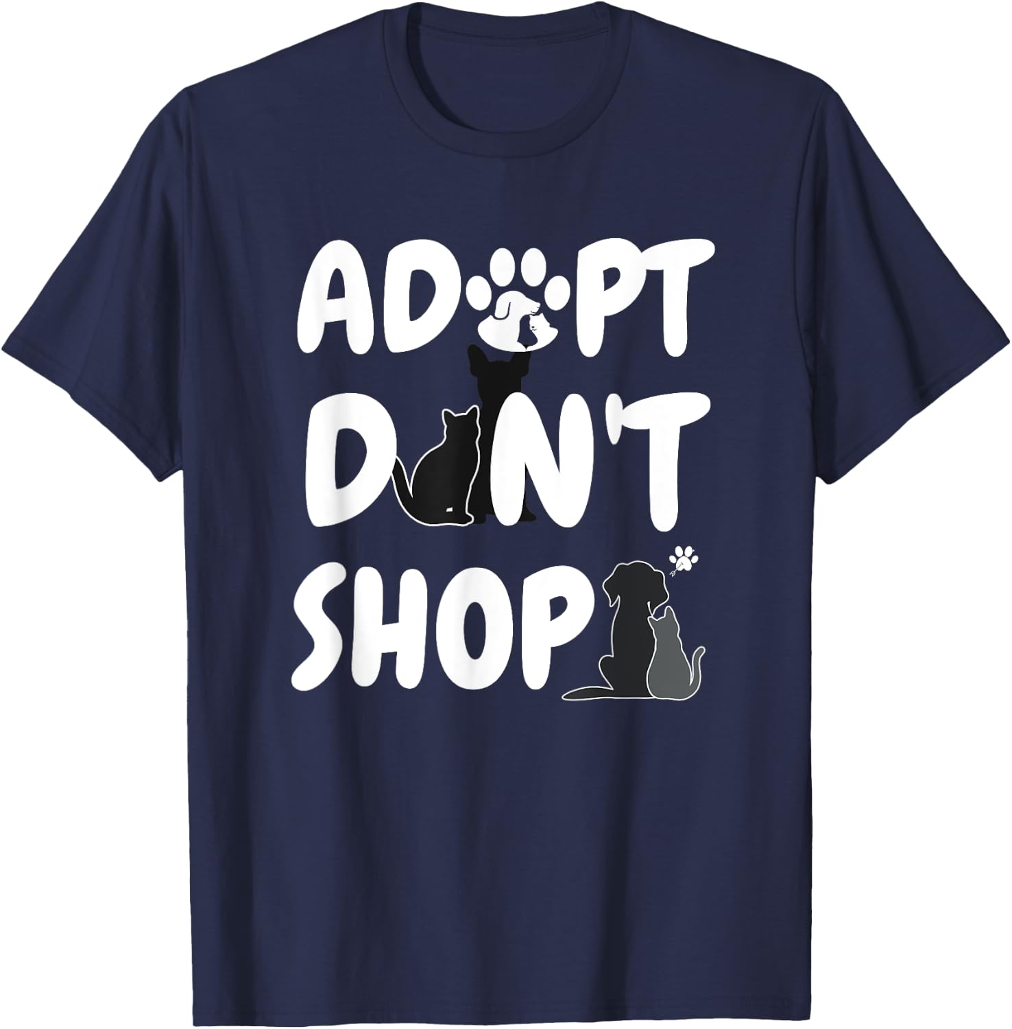 Adopt Don't Shop Animal Rescue For Animal Lovers T-Shirt - T-Shirt | Navy