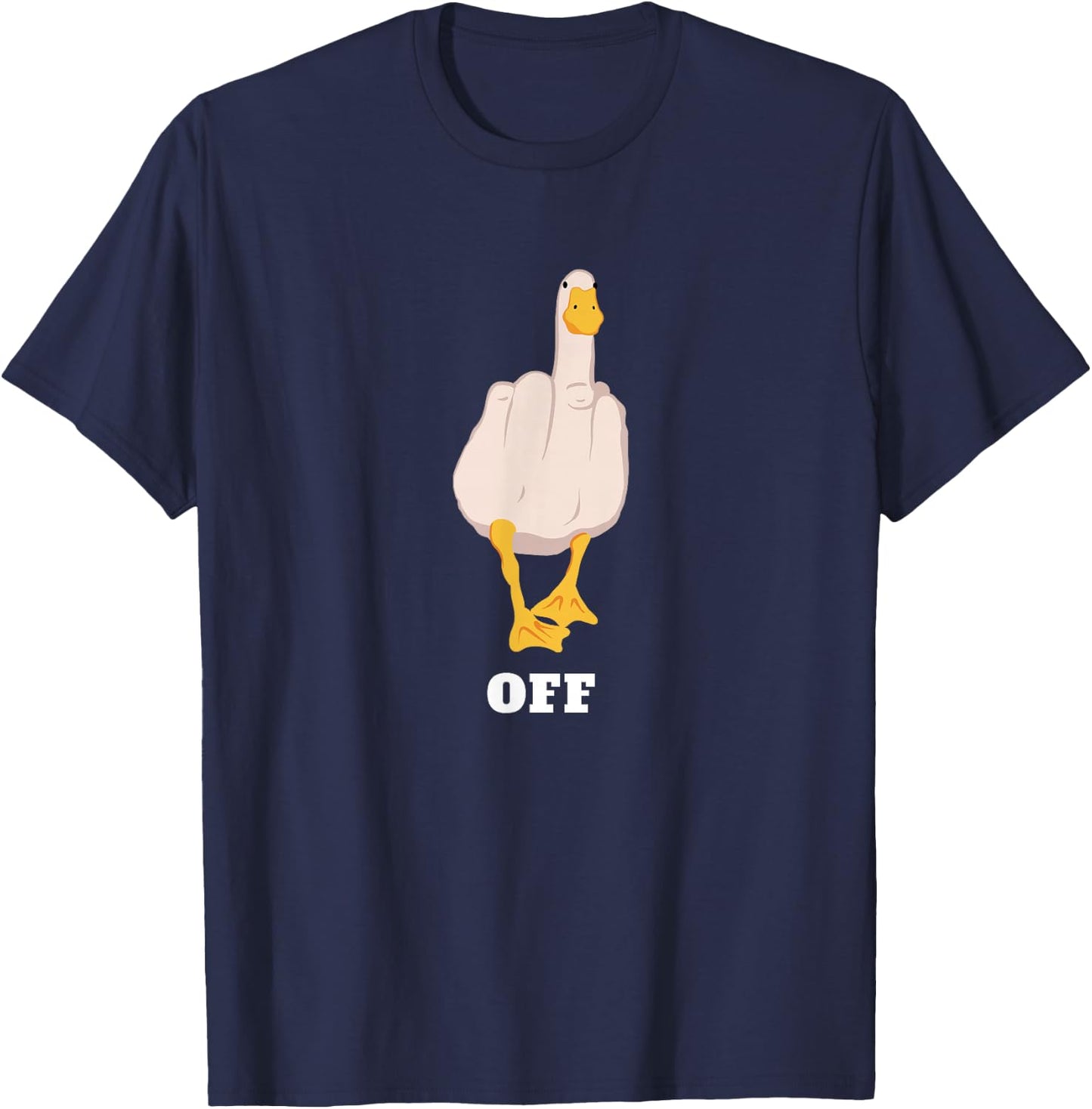 Hilarious Duck Finger, What the Duck OFF, Funny Duck Meme T-Shirt - T-Shirt | Navy