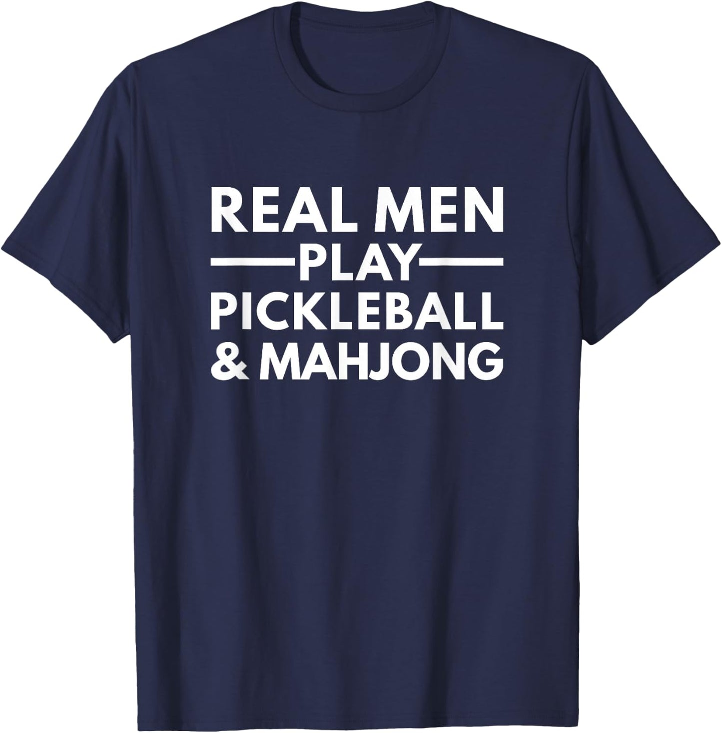 Real Men Play Pickleball and Mahjong T-Shirt - T-Shirt | Navy