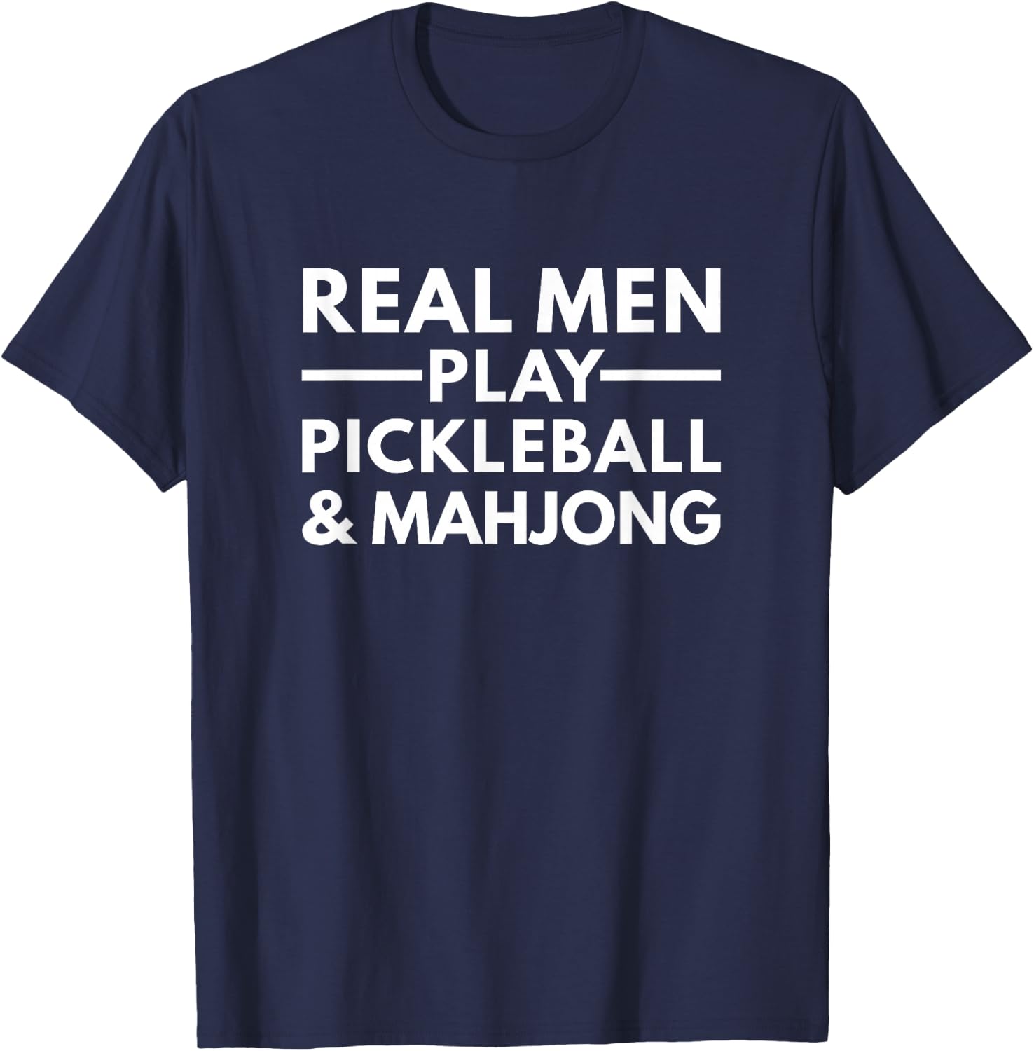 Real Men Play Pickleball and Mahjong T-Shirt - T-Shirt | Navy