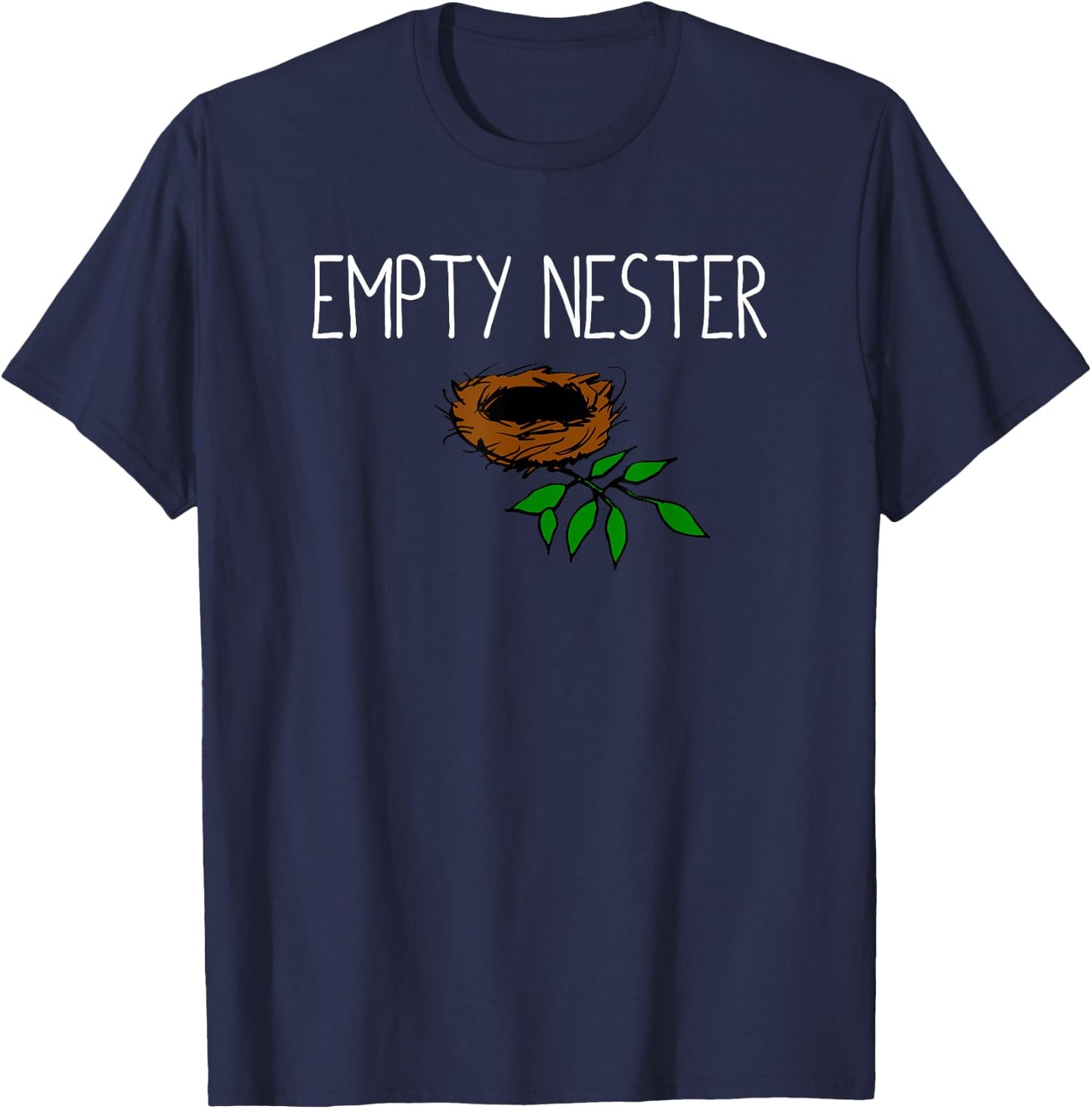 Empty Nester Shirt. Empty Nester Gift Ideas , Men T-Shirt - T-Shirt | Navy