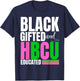 Proud Black Gifted And HBCU Educated Pink And Green T-Shirt - T-Shirt | Navy