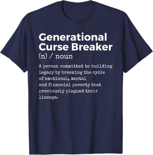 Generational Curse Breaker Definition Melanin Black Pride T-Shirt - T-Shirt | Navy