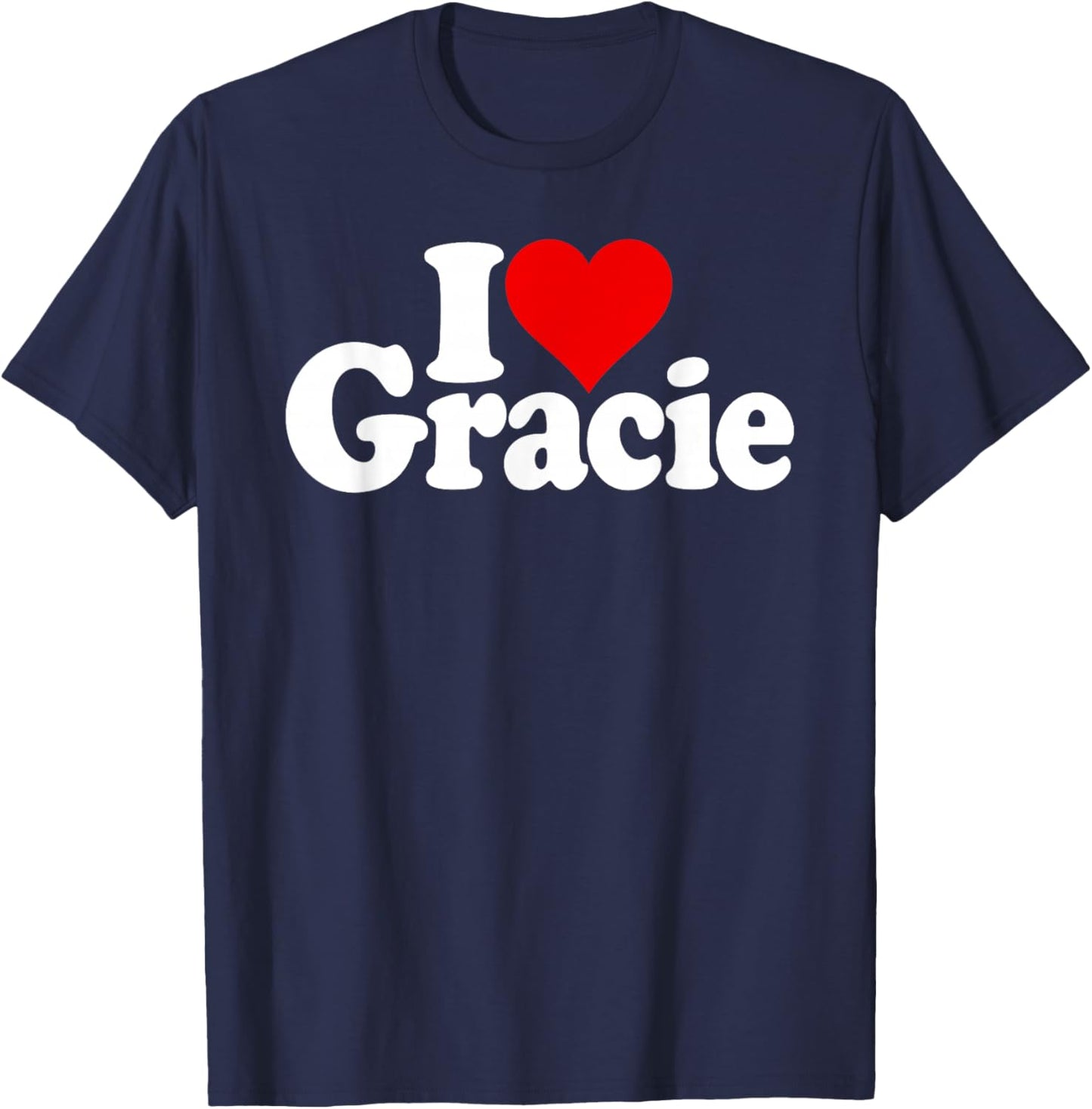 I Love Heart Gracie Grace Name on a T-Shirt - T-Shirt | Navy