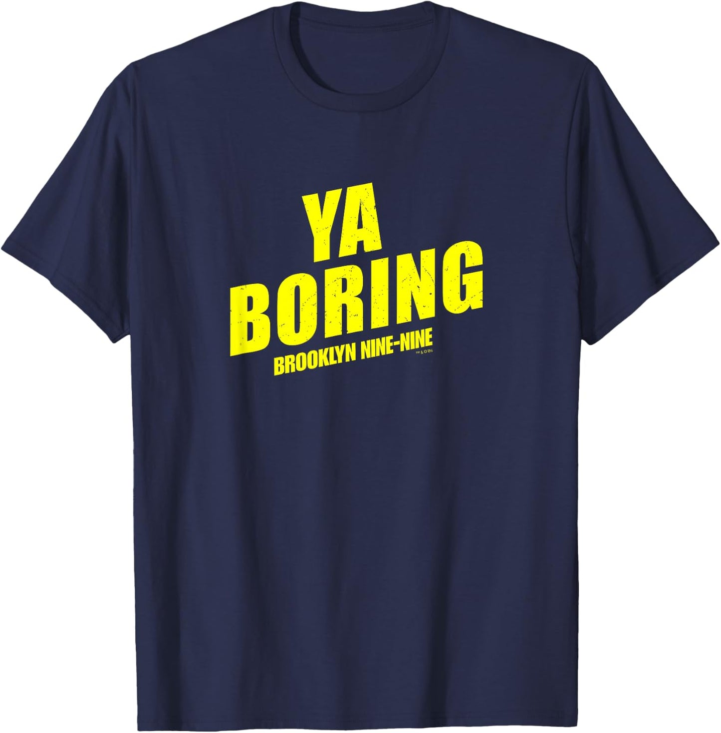 Brooklyn Nine-Nine Ya Boring Small T-Shirt - T-Shirt | Navy
