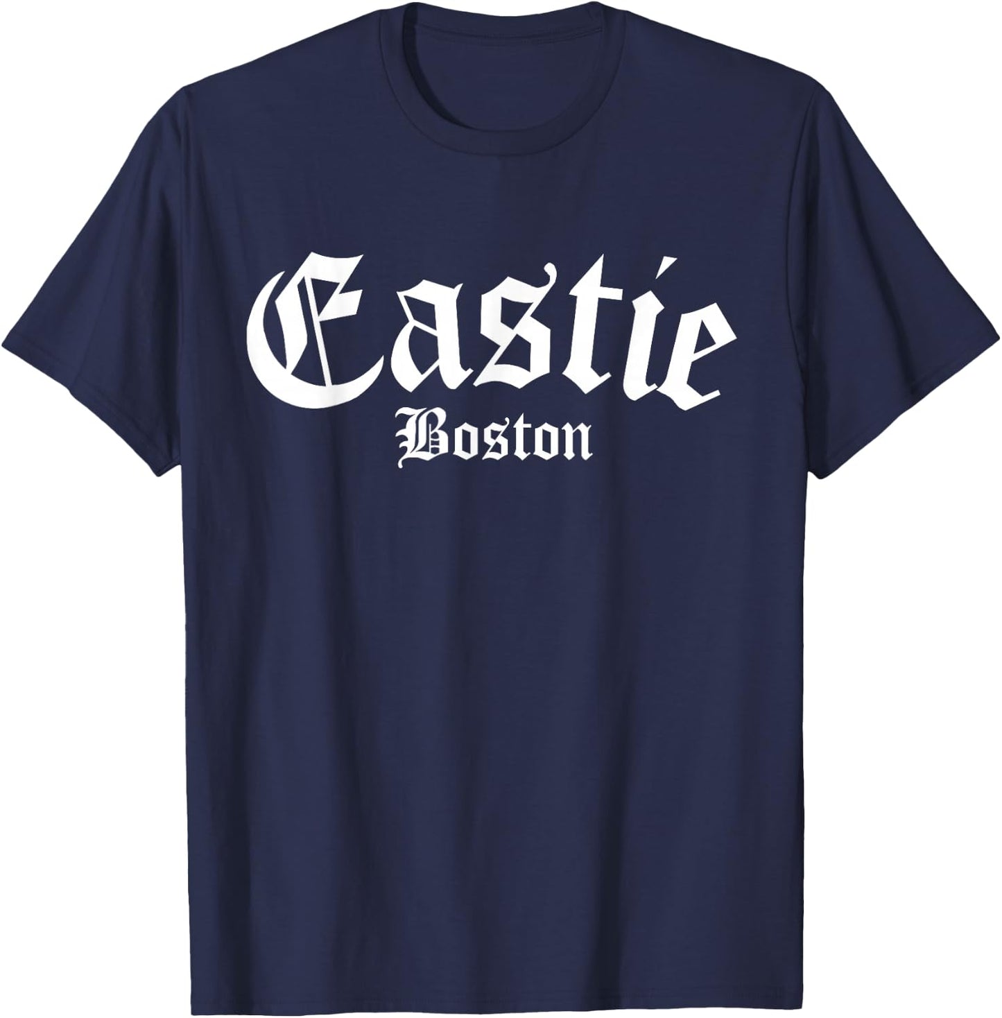 Eastie Boston Massachusetts Vintage, East Boston Eastie T-Shirt - T-Shirt | Navy