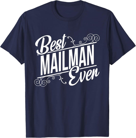 Best Mailman Birthday Gift Mailman T-Shirt - T-Shirt | Navy