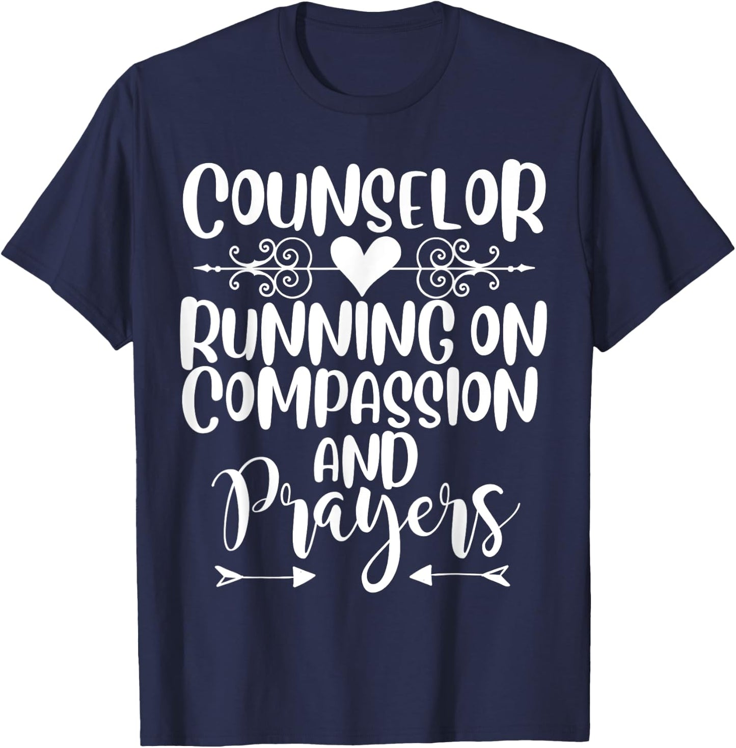 Counselor running on compassion and prayers cute counseling T-Shirt - T-Shirt | Navy